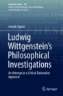 Ludwig Wittgenstein's Philosophical Investigations : An Attempt at a Critical Rationalist Appraisal - eBook