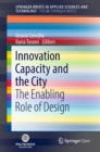 Innovation Capacity and the City : The Enabling Role of Design - eBook