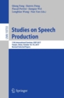 Studies on Speech Production : 11th International Seminar, ISSP 2017, Tianjin, China, October 16-19, 2017, Revised Selected Papers - eBook