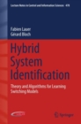 Hybrid System Identification : Theory and Algorithms for Learning Switching Models - eBook