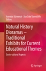 Natural History Dioramas - Traditional Exhibits for Current Educational Themes : Socio-cultural Aspects - eBook