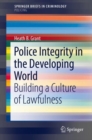 Police Integrity in the Developing World : Building a Culture of Lawfulness - eBook