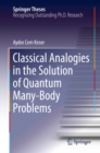 Classical Analogies in the Solution of Quantum Many-Body Problems - eBook