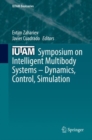 IUTAM Symposium on Intelligent Multibody Systems - Dynamics, Control, Simulation - eBook