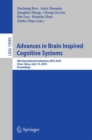 Advances in Brain Inspired Cognitive Systems : 9th International Conference, BICS 2018, Xi'an, China, July 7-8, 2018, Proceedings - eBook