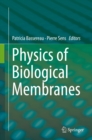 Physics of Biological Membranes - eBook