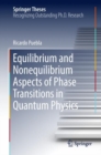 Equilibrium and Nonequilibrium Aspects of Phase Transitions in Quantum Physics - eBook