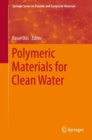 Polymeric Materials for Clean Water - eBook