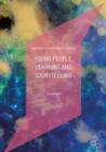 Young People, Learning and Storytelling - eBook