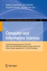 Computer and Information Sciences : 32nd International Symposium, ISCIS 2018, Held at the 24th IFIP World Computer Congress, WCC 2018, Poznan, Poland, September 20-21, 2018, Proceedings - eBook