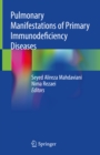 Pulmonary Manifestations of Primary Immunodeficiency Diseases - eBook