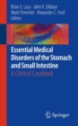 Essential Medical Disorders of the Stomach and Small Intestine : A Clinical Casebook - eBook
