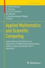 Applied Mathematics and Scientific Computing : International Conference on Advances in Mathematical Sciences, Vellore, India, December 2017 - Volume II - eBook