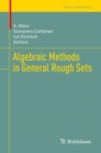 Algebraic Methods in General Rough Sets - eBook
