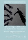 Disadvantaged Childhoods and Humanitarian Intervention : Processes of Affective Commodification and Objectification - eBook