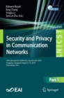 Security and Privacy in Communication Networks : 14th International Conference, SecureComm 2018, Singapore, Singapore, August 8-10, 2018, Proceedings, Part I - eBook