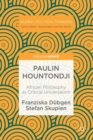 Paulin Hountondji : African Philosophy as Critical Universalism - eBook