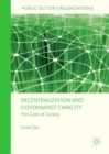 Decentralization and Governance Capacity : The Case of Turkey - eBook