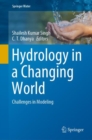 Hydrology in a Changing World : Challenges in Modeling - eBook