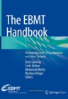 The EBMT Handbook : Hematopoietic Stem Cell Transplantation and Cellular Therapies - eBook