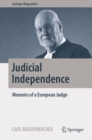 Judicial Independence : Memoirs of a European Judge - eBook