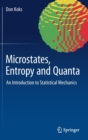 Microstates, Entropy and Quanta : An Introduction to Statistical Mechanics - Book