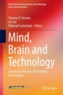 Mind, Brain and Technology : Learning in the Age of Emerging Technologies - eBook