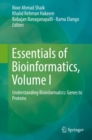 Essentials of Bioinformatics, Volume I : Understanding Bioinformatics: Genes to Proteins - eBook