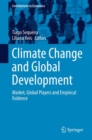 Climate Change and Global Development : Market, Global Players and Empirical Evidence - eBook