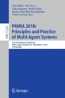 PRIMA 2018: Principles and Practice of Multi-Agent Systems : 21st International Conference, Tokyo, Japan, October 29-November 2, 2018, Proceedings - eBook
