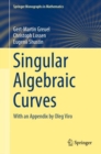 Singular Algebraic Curves : With an Appendix by Oleg Viro - eBook