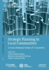 Strategic Planning in Local Communities : A Cross-National Study of 7 Countries - eBook