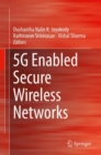 5G Enabled Secure Wireless Networks - eBook