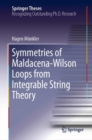 Symmetries of Maldacena-Wilson Loops from Integrable String Theory - eBook