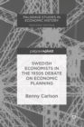 Swedish Economists in the 1930s Debate on Economic Planning - eBook