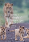Towards a Philosophy of Caring in Higher Education : Pedagogy and Nuances of Care - eBook
