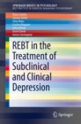 REBT in the Treatment of Subclinical and Clinical Depression - eBook