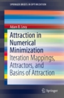 Attraction in Numerical Minimization : Iteration Mappings, Attractors, and Basins of Attraction - eBook