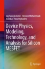 Device Physics, Modeling, Technology, and Analysis for Silicon MESFET - eBook