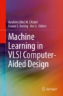 Machine Learning in VLSI Computer-Aided Design - eBook