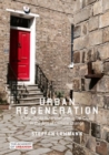 Urban Regeneration : A Manifesto for transforming UK Cities in the Age of Climate Change - eBook