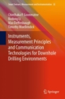 Instruments, Measurement Principles and Communication Technologies for Downhole Drilling Environments - eBook