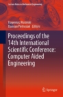 Proceedings of the 14th International Scientific Conference: Computer Aided Engineering - eBook