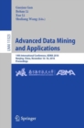 Advanced Data Mining and Applications : 14th International Conference, ADMA 2018, Nanjing, China, November 16-18, 2018, Proceedings - eBook