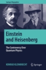 Einstein and Heisenberg : The Controversy Over Quantum Physics - eBook