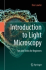 Introduction to Light Microscopy : Tips and Tricks for Beginners - eBook