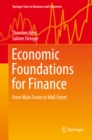 Economic Foundations for Finance : From Main Street to Wall Street - eBook