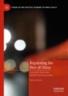 Regulating the Rise of China : Australia's Foray into Middle Power Economics - eBook