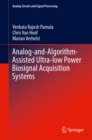 Analog-and-Algorithm-Assisted Ultra-low Power Biosignal Acquisition Systems - eBook
