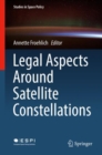 Legal Aspects Around Satellite Constellations - eBook